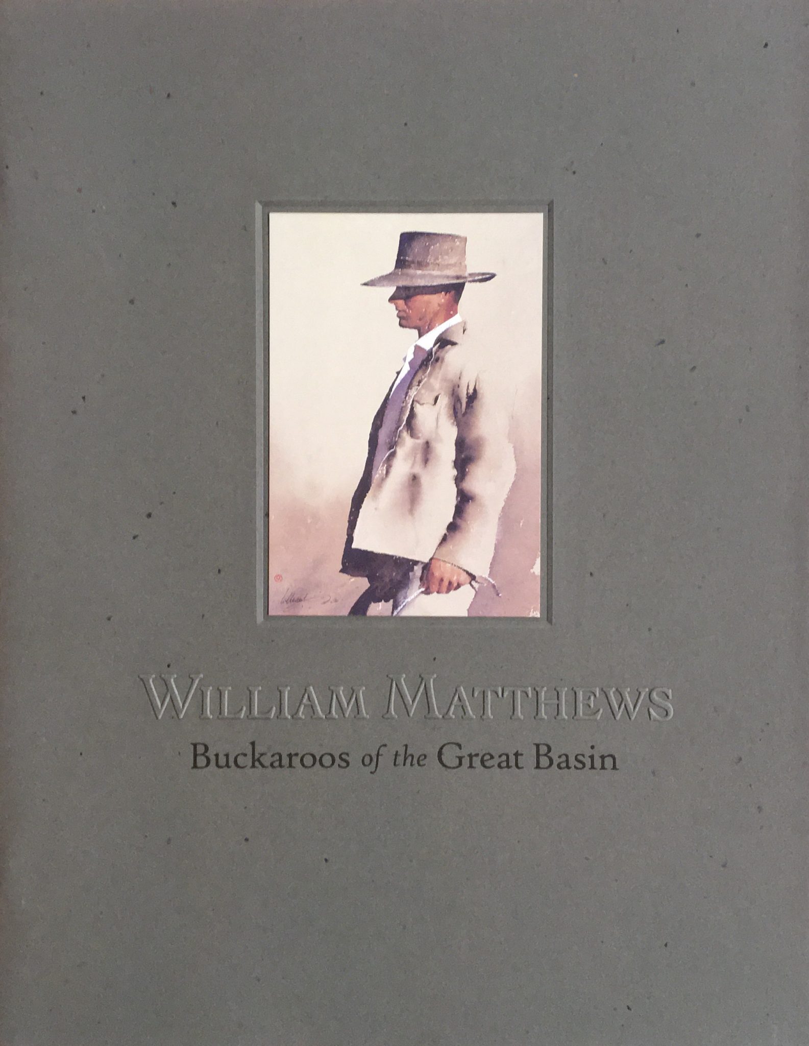 Buckaroos of the Great Basin Catalog William Matthews