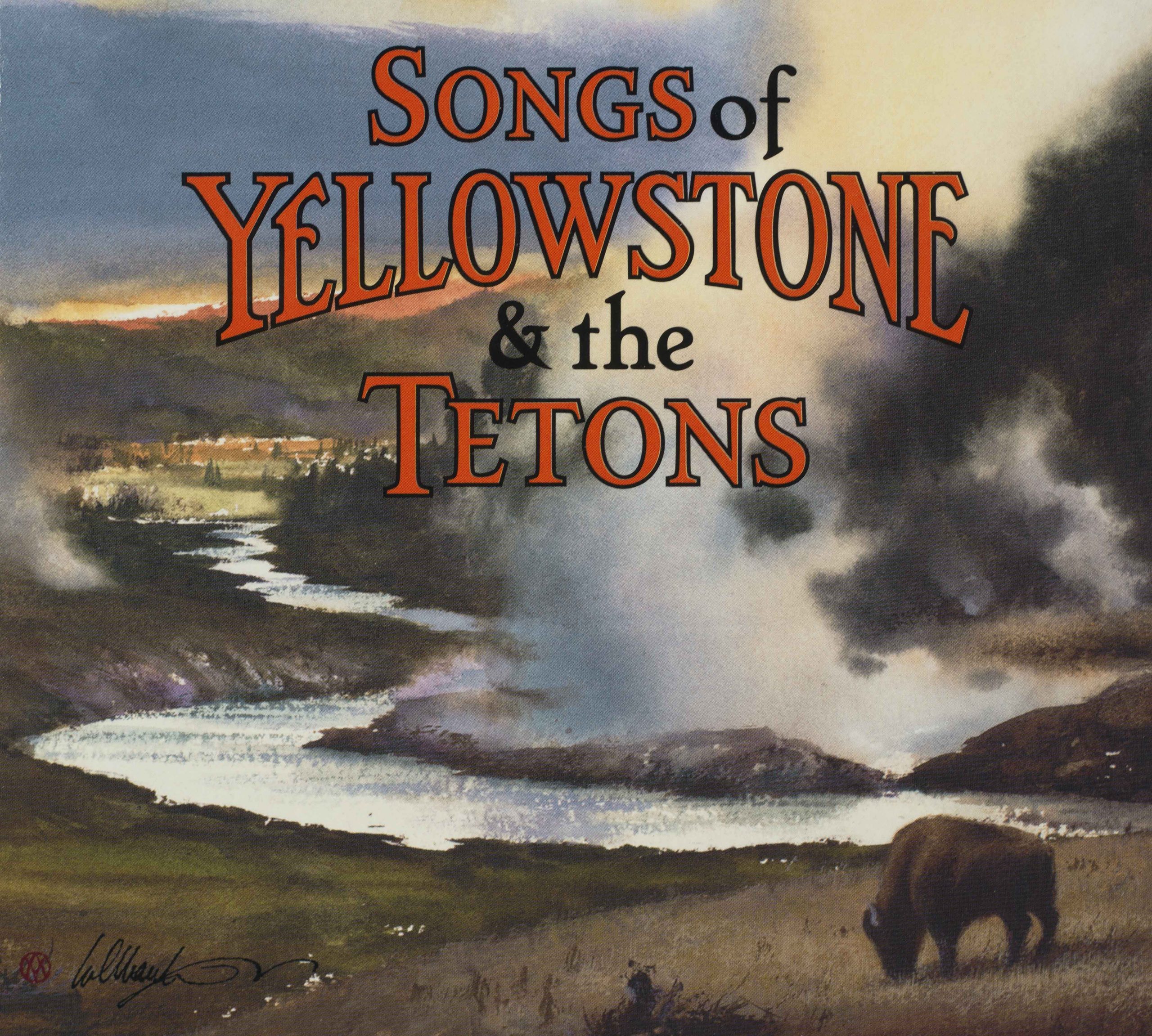 2008 Songs of Yellowstone & the Tetons