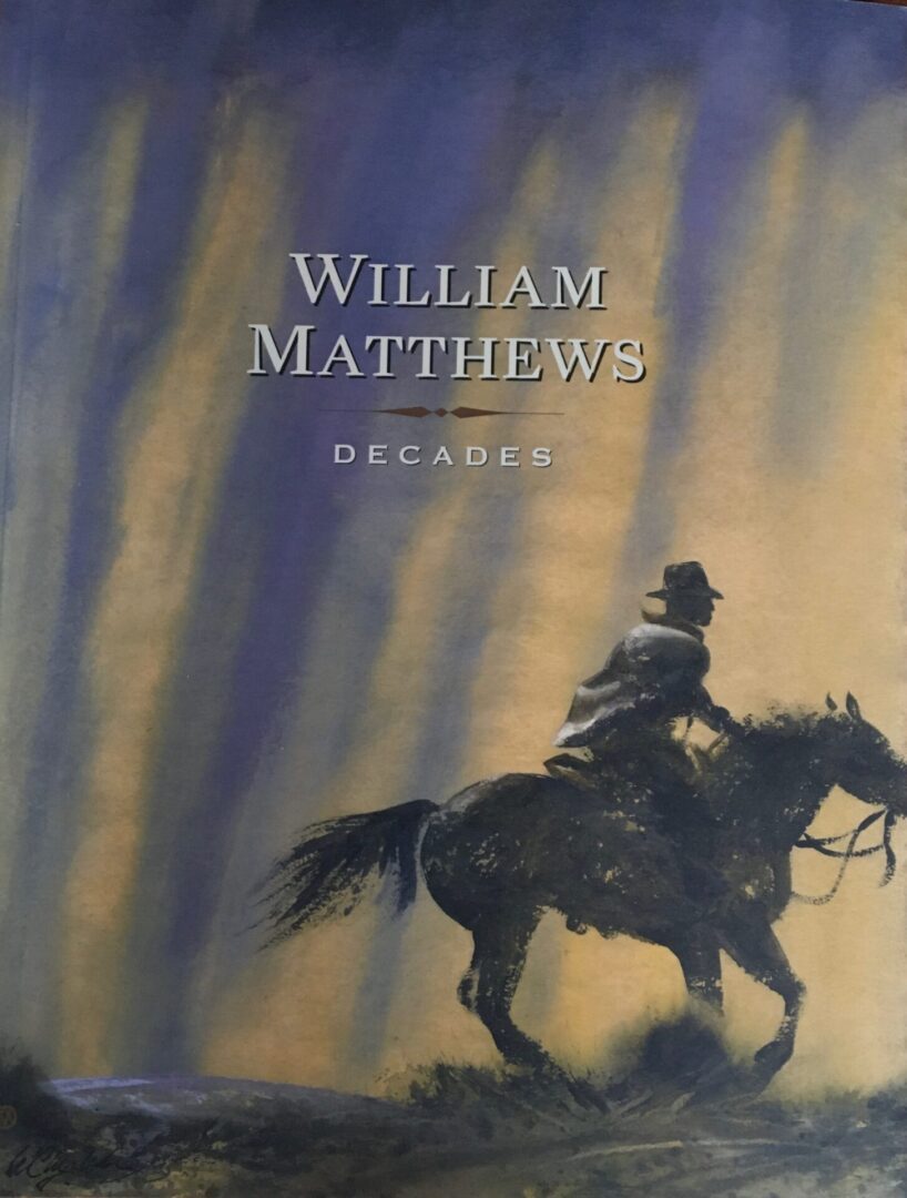 William Matthews - Decades